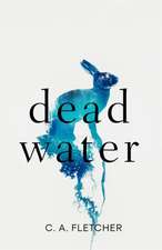 Fletcher, C: Dead Water