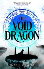 The Void Dragon: Book Two of the Shattered Lands