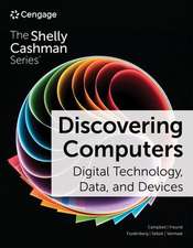 Discovering Computers: Digital Technology, Data, and Devices, Loose-Leaf Version