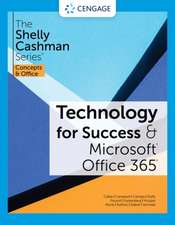 Technology for Success and the Shelly Cashman Series Microsoft 365 & Office 2021