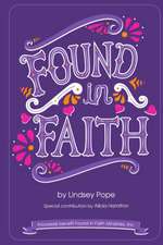 Found in Faith
