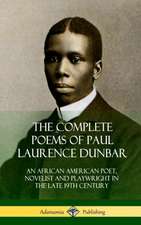 The Complete Poems of Paul Laurence Dunbar