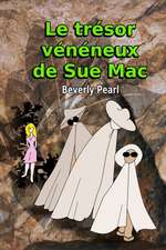 Le trésor vénéneux de Sue Mac