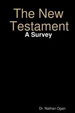Ogan, N: New Testament