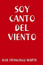 SOY CANTO DEL VIENTO