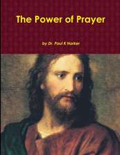 The Power of Prayer