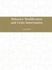 Behavior Modification and Crisis Intervention