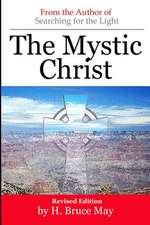 The Mystic Christ