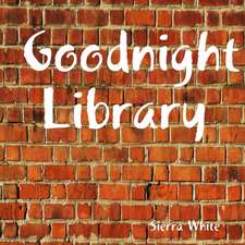 Goodnight Library