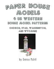 Paper House Models, 4 US West House Model Patterns; Oregon, Utah, Washington, Wyoming