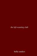 the left-wanting club