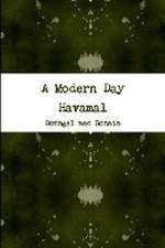 A Modern Day Havamal