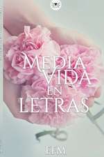 Media vida en letras