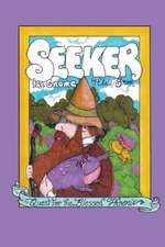 Seeker, the Gnome; Quest for the Blessed Phoenix