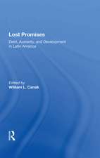 Lost Promises: Debt, Austerity, and Development in Latin America