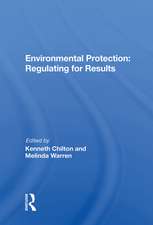 Environmental Protection: Regulating For Results