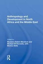 Anthropology And Development In North Africa And The Middle East