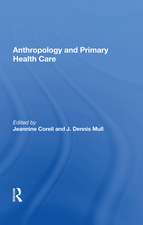 Anthropology And Primary Health Care