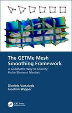 The GETMe Mesh Smoothing Framework: A Geometric Way to Quality Finite Element Meshes