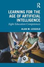 Learning for the Age of Artificial Intelligence: Eight Education Competences