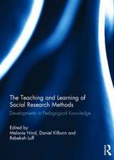 The Teaching and Learning of Social Research Methods: Developments in Pedagogical Knowledge