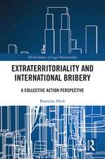 Extraterritoriality and International Bribery: A Collective Action Perspective