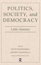 Politics, Society, And Democracy Latin America