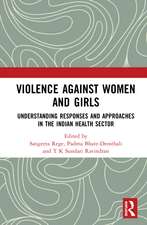 Violence against Women and Girls: Understanding Responses and Approaches in the Indian Health Sector