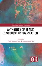 Anthology of Arabic Discourse on Translation