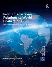 From International Relations to World Civilizations: The Contributions of Robert W. Cox