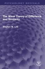 The Wave Theory of Difference and Similarity