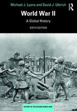 World War II: A Global History