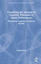 Grounding the Analysis of Cognitive Processes in Music Performance: Distributed Cognition in Musical Activity