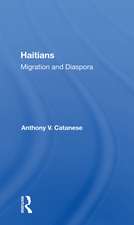Haitians: Migration and Diaspora