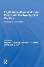 Food, Agriculture, and Rural Policy into the Twenty-First Century