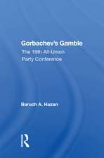 Gorbachev's Gamble: The 19th All-union Party Conference