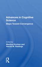 Advances in Cognitive Science: Steps Toward Convergence