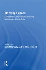 Mending Fences: Confidence- And Security-building Measures In South Asia