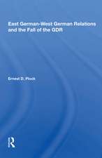 East German-West German Relations and the Fall of the GDR