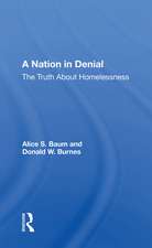 A Nation in Denial: The Truth About Homelessness