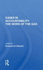 Cases In Accountability: The Work Of The Gao