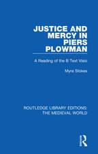 Justice and Mercy in Piers Plowman: A Reading of the B Text Visio