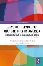 Beyond Therapeutic Culture in Latin America: Hybrid Networks in Argentina and Brazil