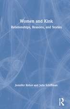 Women and Kink: Relationships, Reasons, and Stories