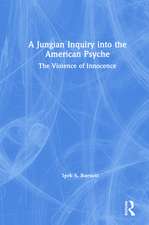 A Jungian Inquiry into the American Psyche: The Violence of Innocence