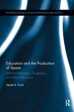 Education and the Production of Space