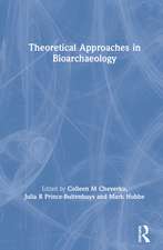 Theoretical Approaches in Bioarchaeology