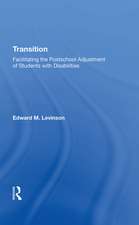 Transition: Facilitating The Postschool Adjustment Of Students With Disabilities