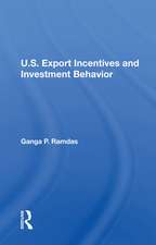 U.S. Export Incentives And Investment Behavior