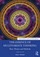 The Essence of Multivariate Thinking: Basic Themes and Methods